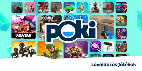 poki játékok|LÖVÖLDÖZŐS JÁTÉKOK .